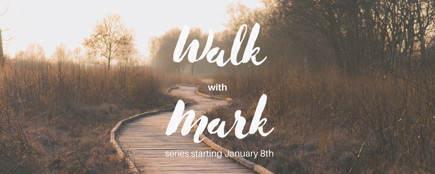 Walk with Mark - January 8th